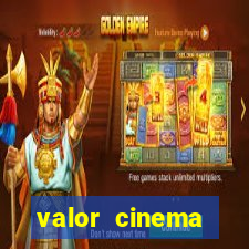 valor cinema shopping paralela